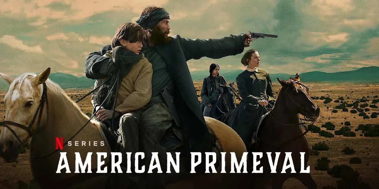 American Primeval 2025 Netflix